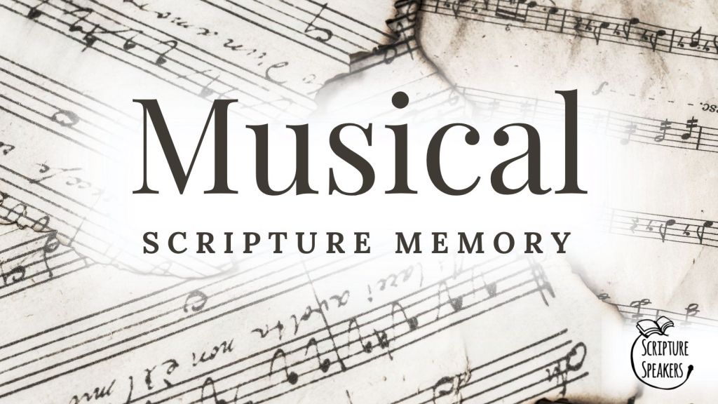 Musical Scripture Memory