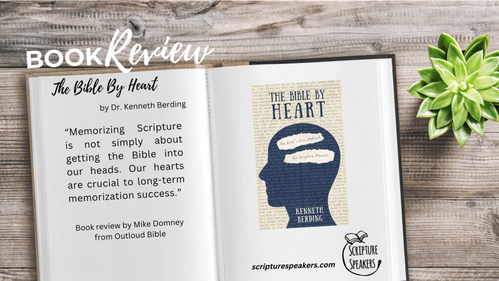 “Bible By Heart” by Kenneth Berding – A book review by Mike Domeny